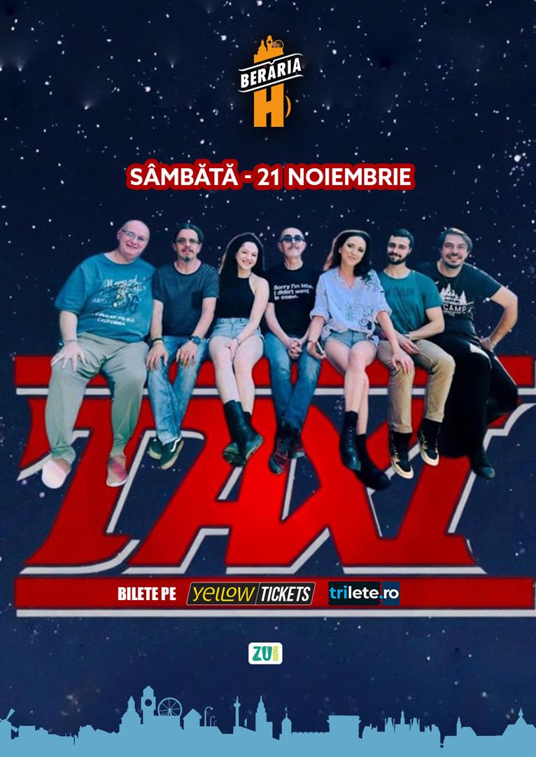 Concert Trupa Taxi în concert la Berăria H, sâmbătă, 21 noiembrie 2026 17:00, Berăria H
